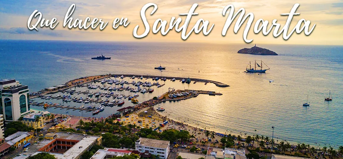 que hacer en santa marta